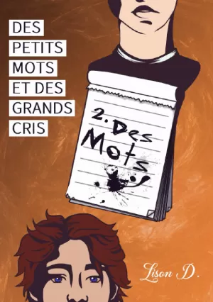 Lison D. – Des petits mots et des grands cris, Tome 2 : Des mots